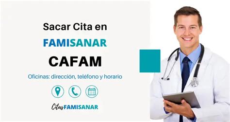 famisanar numero para citas|Solicita tus citas Cafam a un clic 